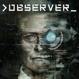 Observer (PlayStation 4)